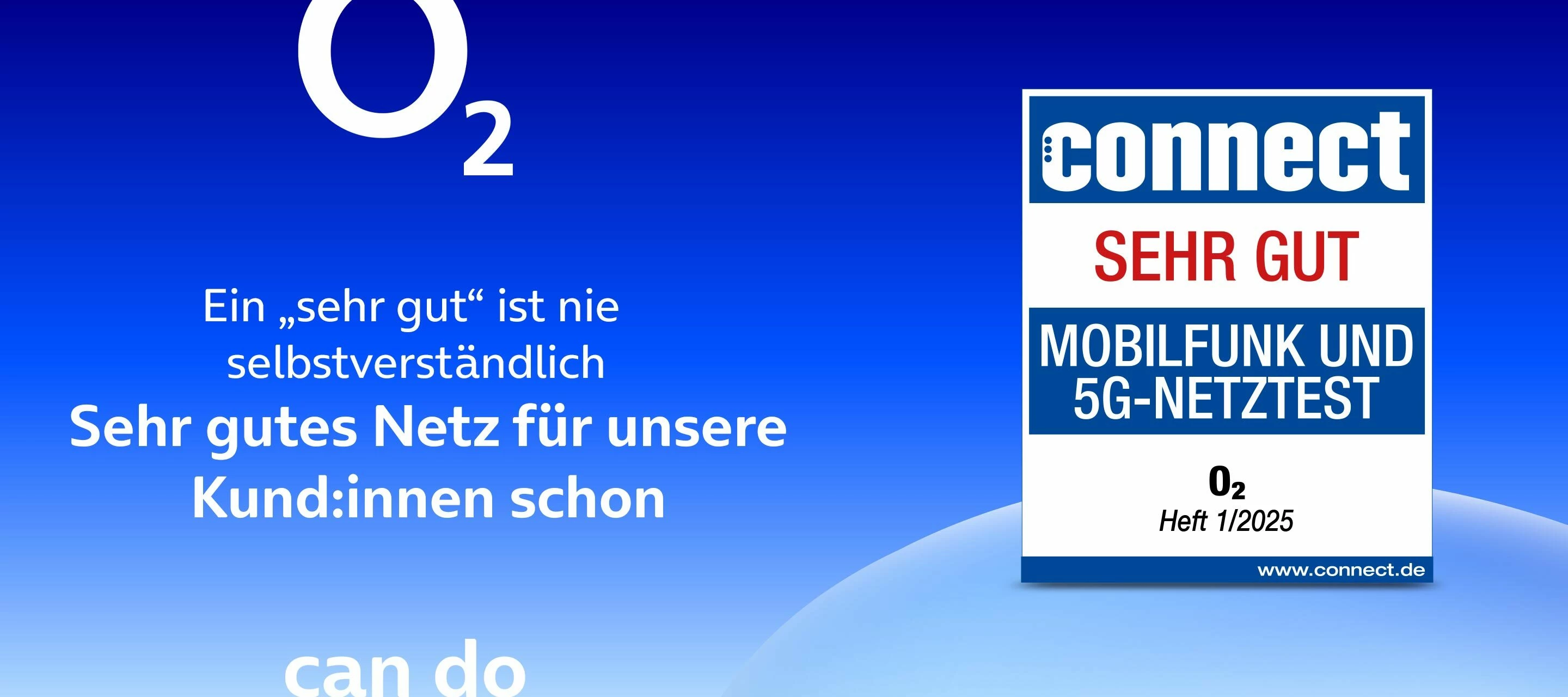 Connect Netztest 2025 - O₂ überzeugt erneut mit der Note "Sehr gut"
