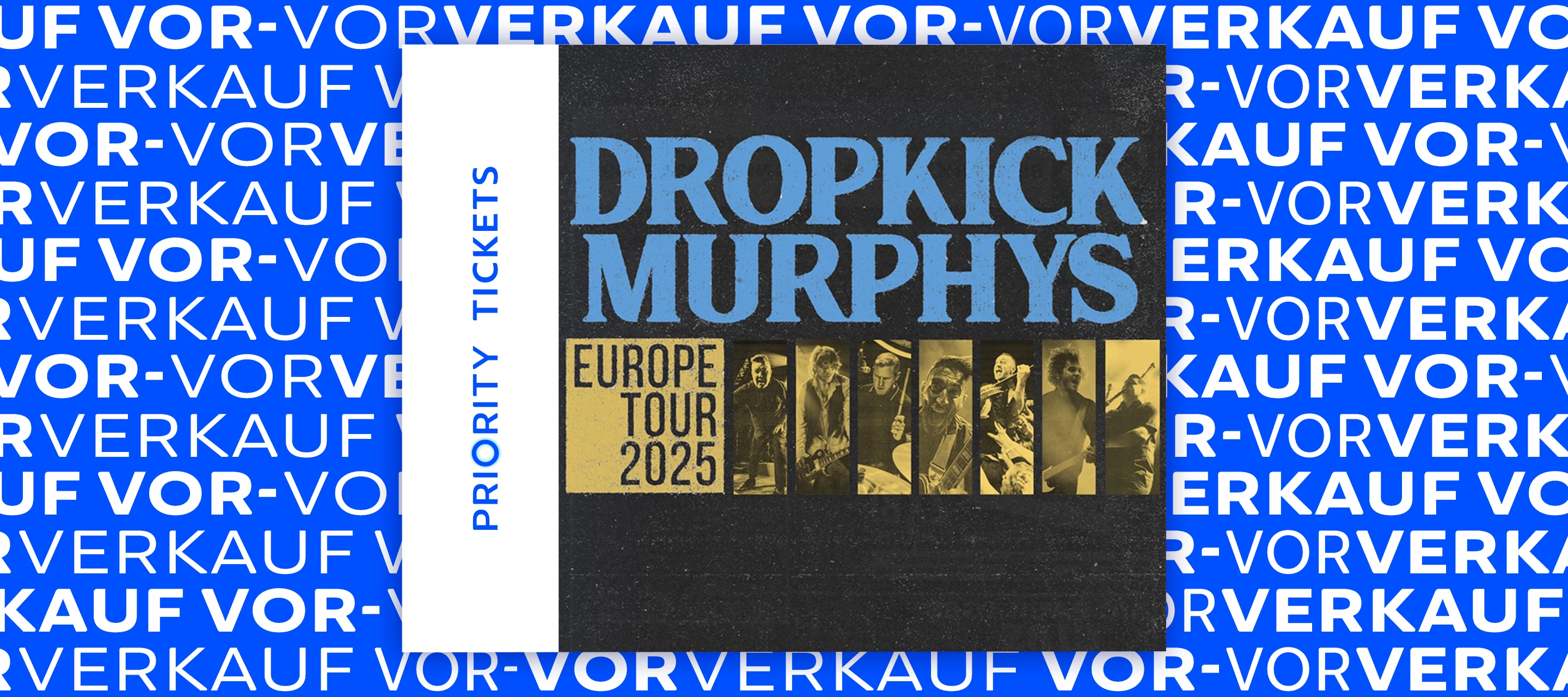 O₂ Priority Ticket-Vor-Vorverkauf: Dropkick Murphys