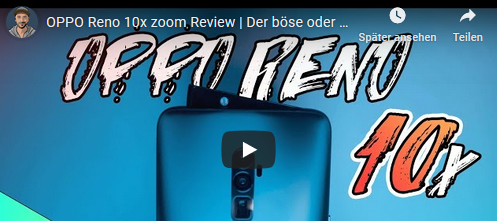 OPPO Reno 10x ZOOM Review | Der böse oder gute Zwilling?