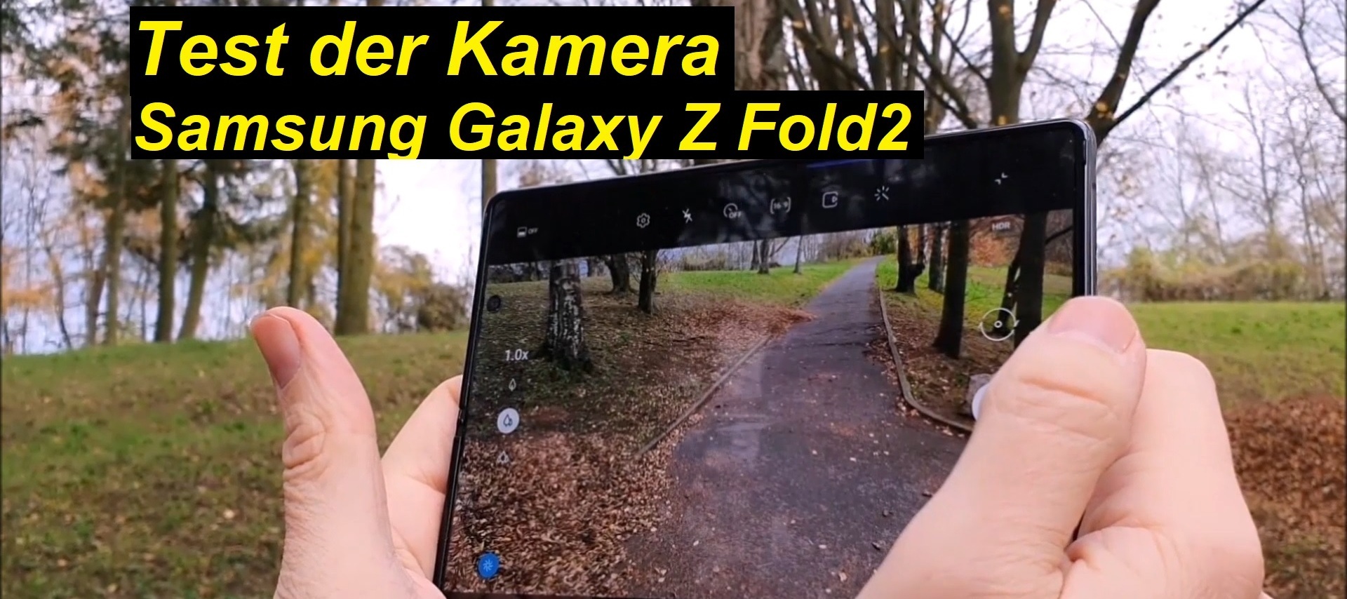 Test der Kamera vom Samsung Galaxy Z Fold2