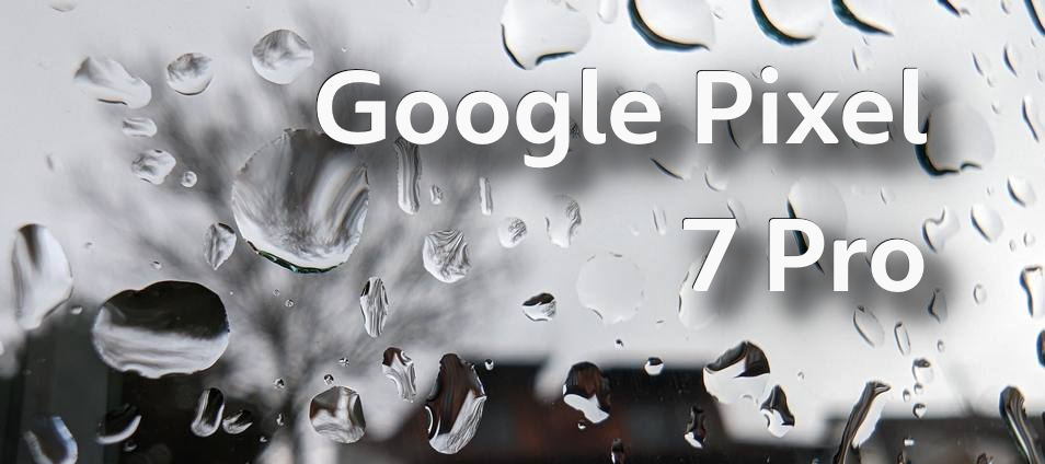 Google Pixel 7 pro unter den Top 5. Kann es auch mich überzeugen?