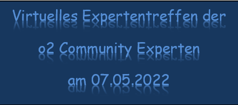 Treffpunkt Internet: Das IV. Virtuelle Expertentreffen der o2 Community Experten am 07.05.2022