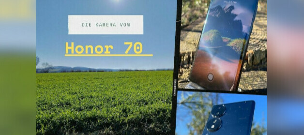 Das Honor 70 - Ein kleiner Kameratest