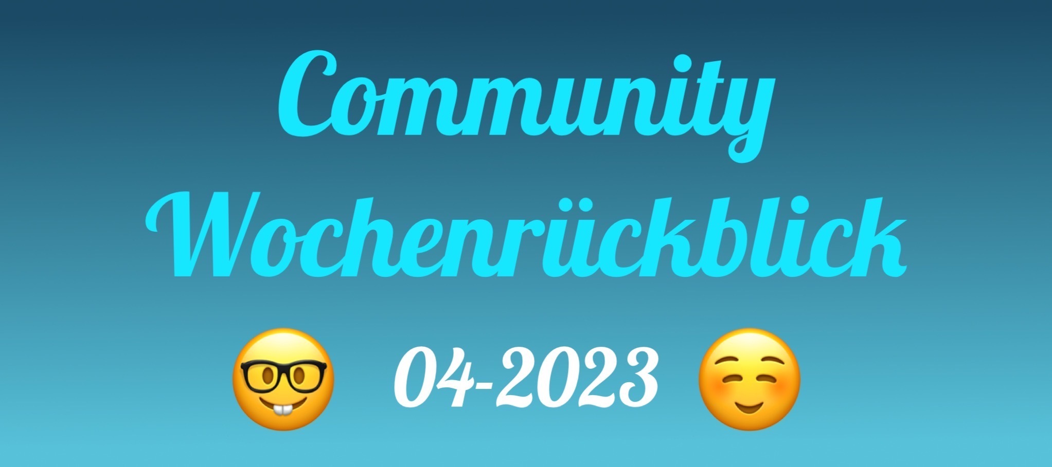 Community Wochenrückblick #4 2023