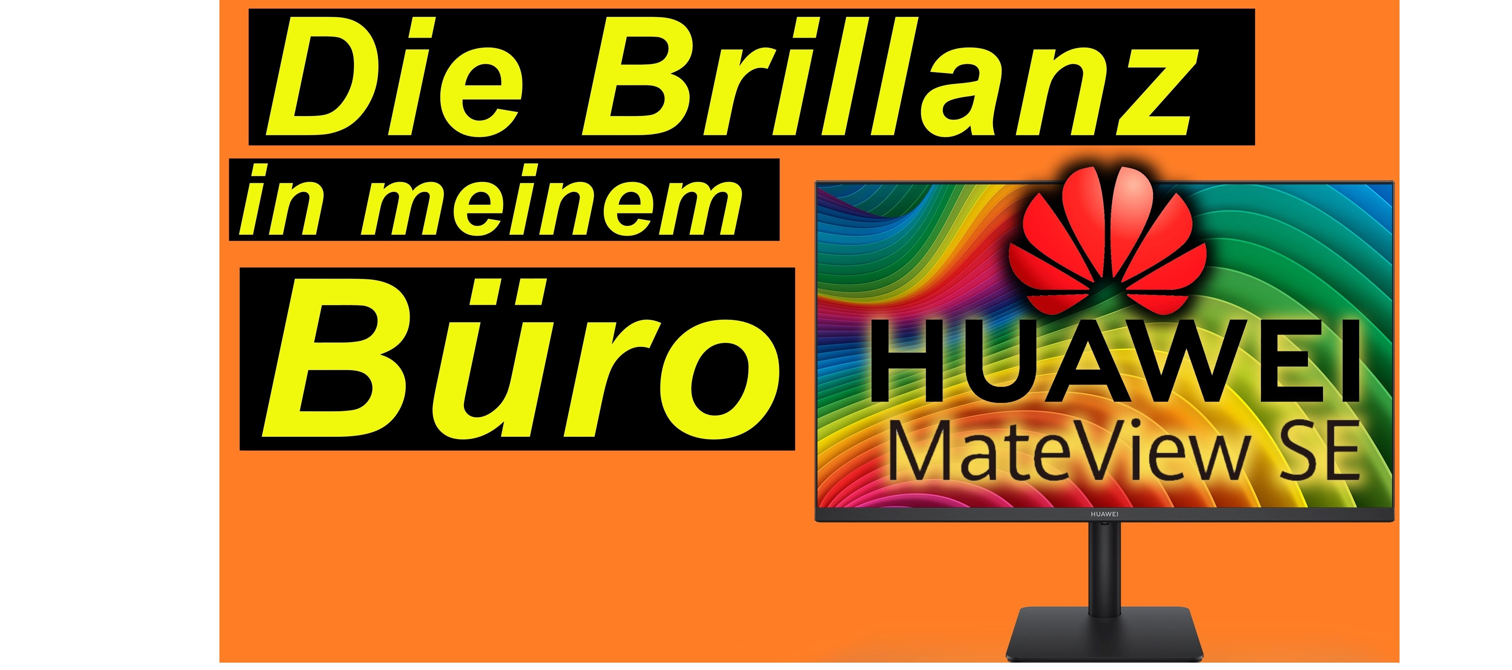 Huawei MateView SE - die 24 Zoll Brillanz auf dem Schreibtisch