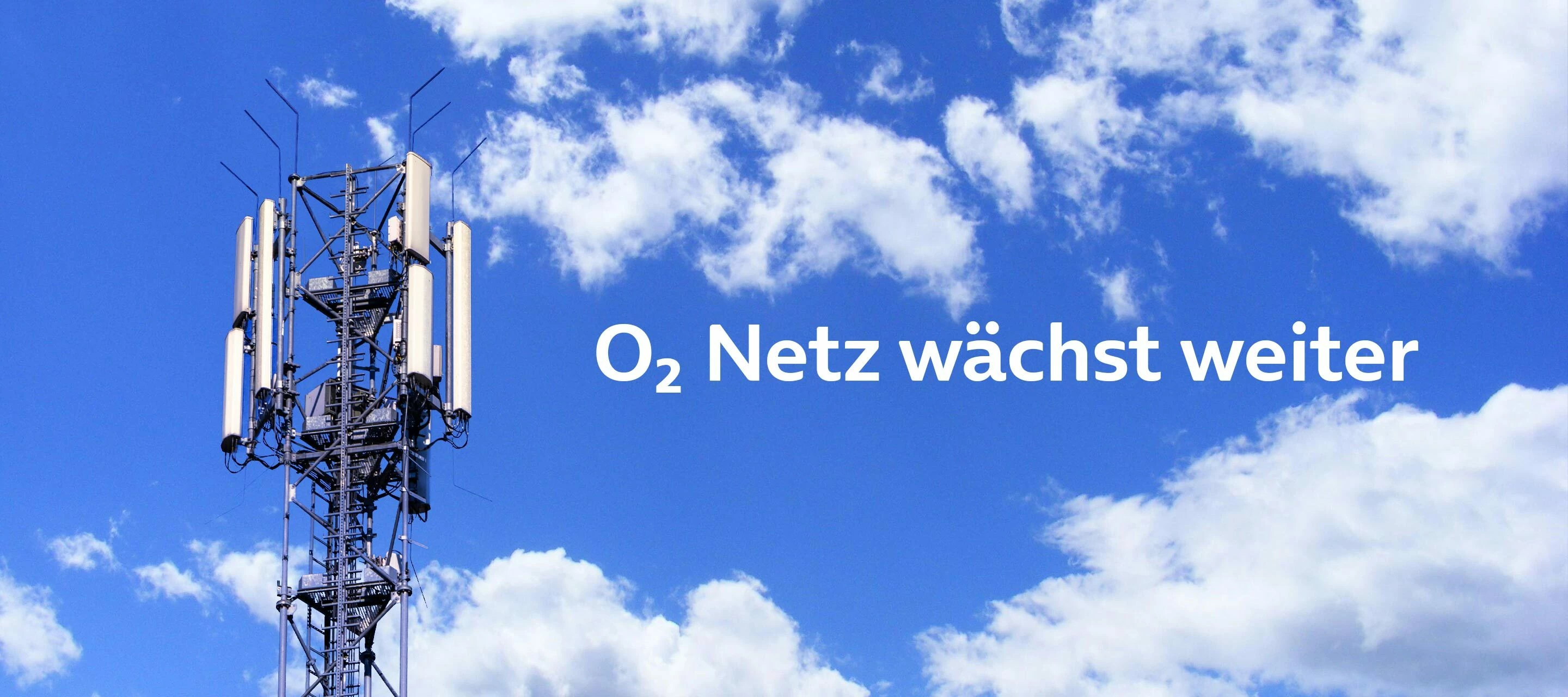 Unser O₂ Netzausbau 2025 - Jeden Tag ein Stück besser verbunden