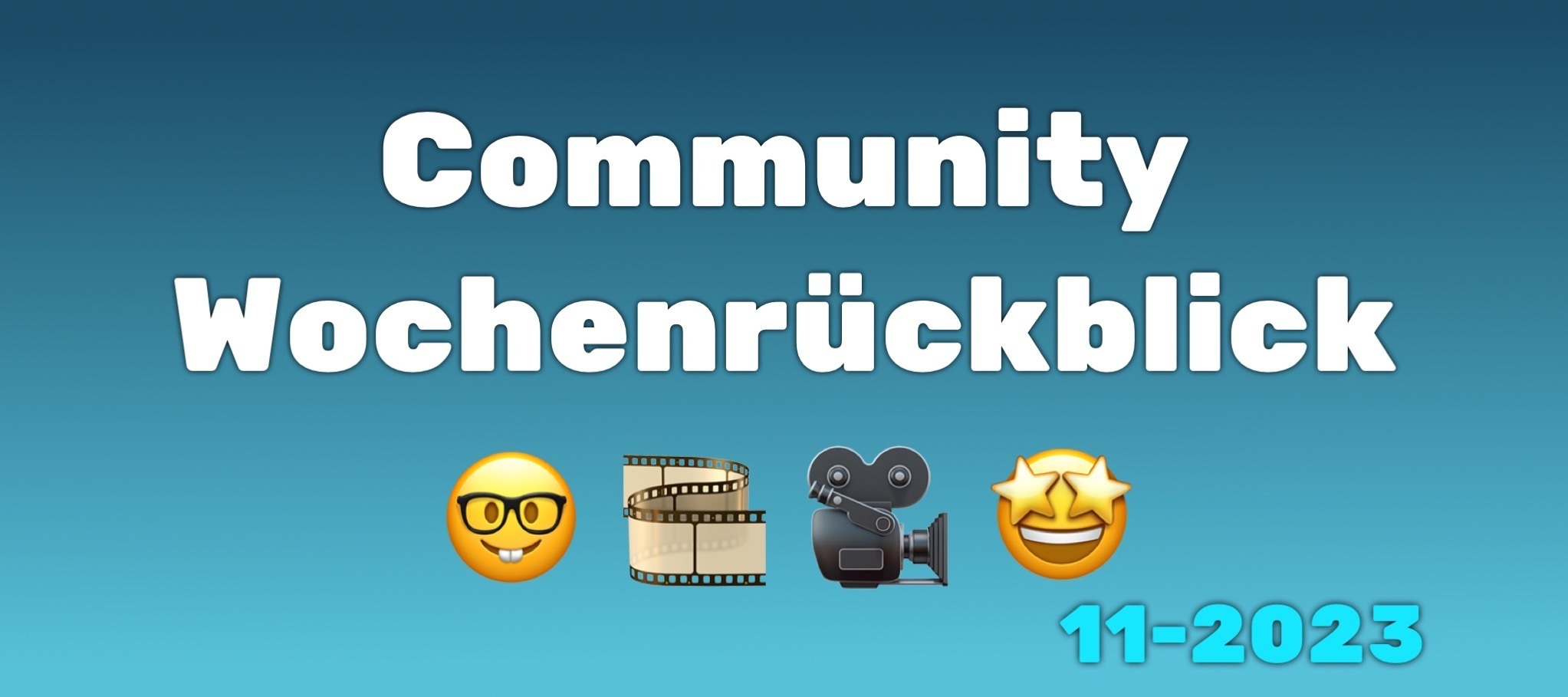 Community Wochenrückblick #11 2023