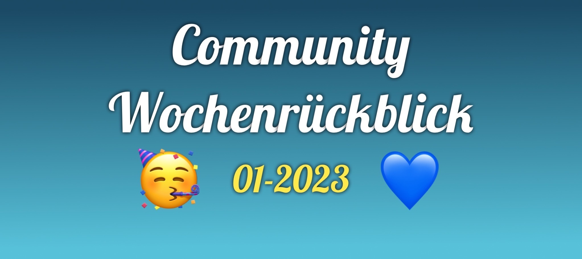Community Wochenrückblick 01-2023