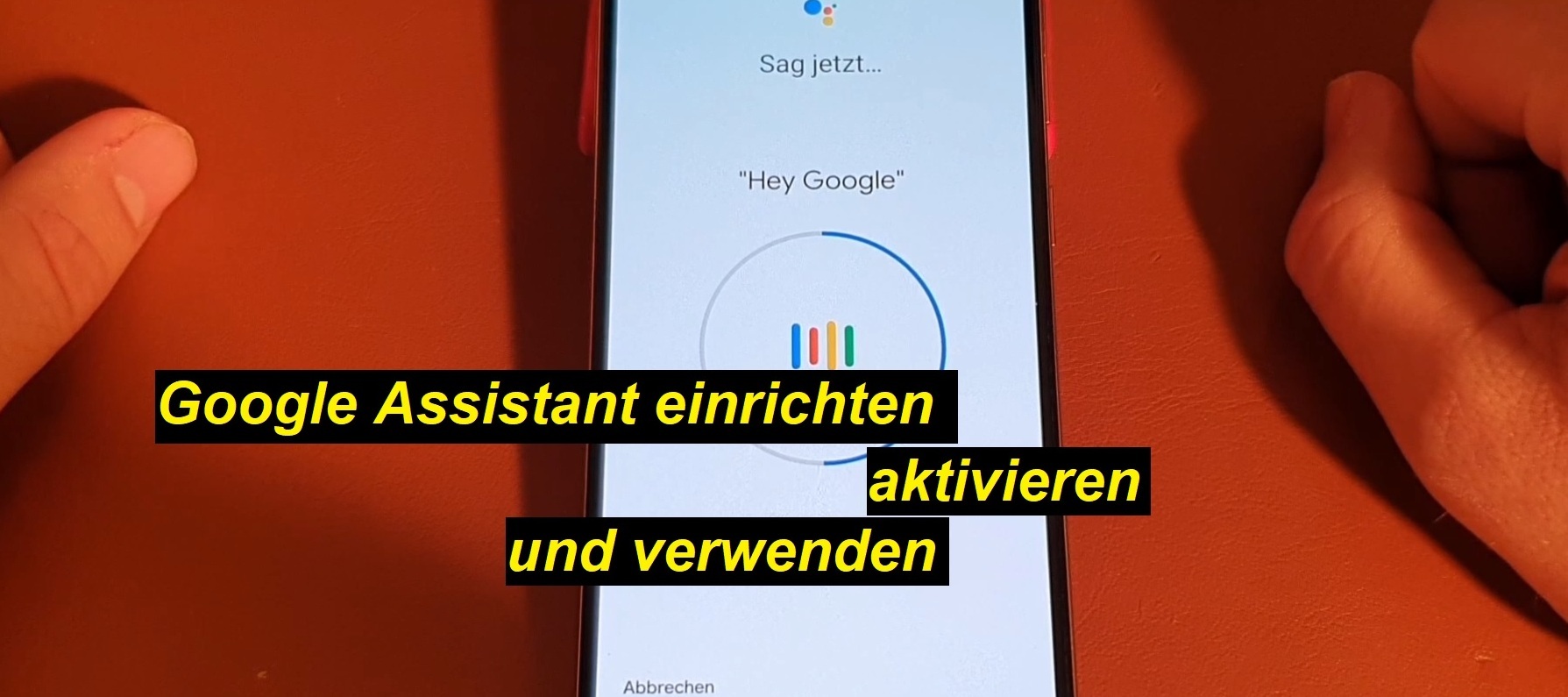 Tutorial für Anfänger: den Google Assistant einrichten