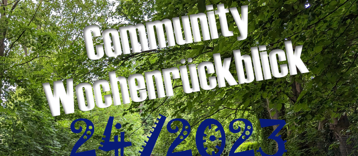 Community Wochenrückblick #24 2023 - Die kühle Brise an einem heißen Sommertag