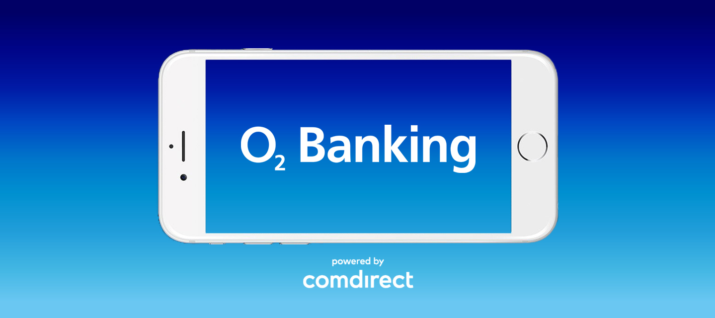 O₂ Banking – Mit comdirect in die Zukunft