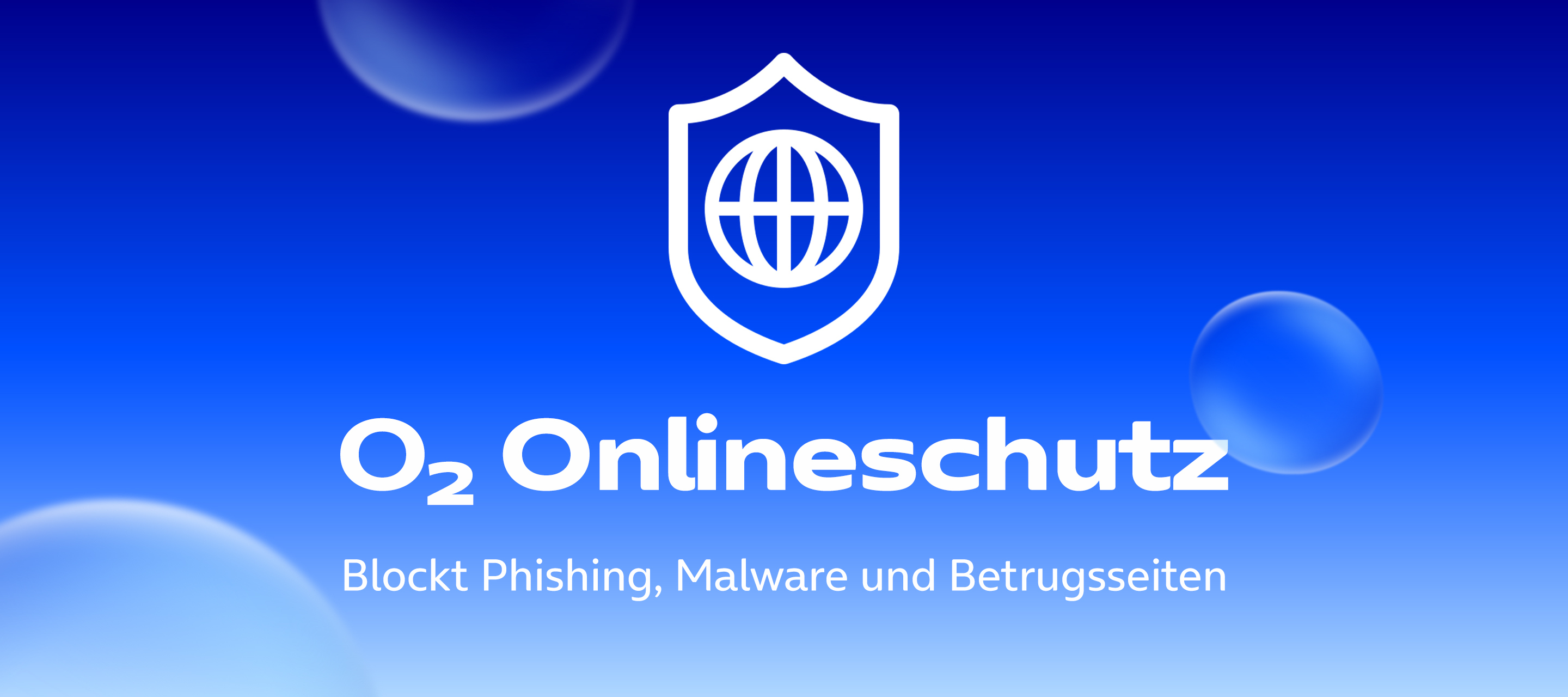 O₂ Onlineschutz - Euer Schutzschild im Internet