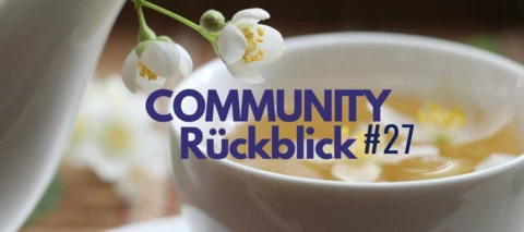 Einmal aufwärmen mit dem Community Wochenrückblick #27