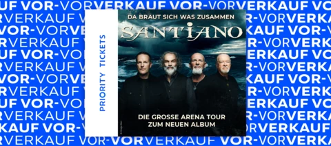 O₂ Priority Ticket-Vor-Vorverkauf: Santiano - Die große Arena Tour 2026