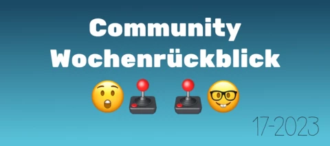 Community Wochenrückblick #16 2023 - Mit doppelt Käse und extra scharf