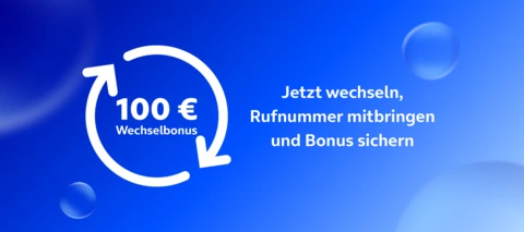 Jetzt zu O₂ wechseln und 100 EUR Wechselbonus sichern