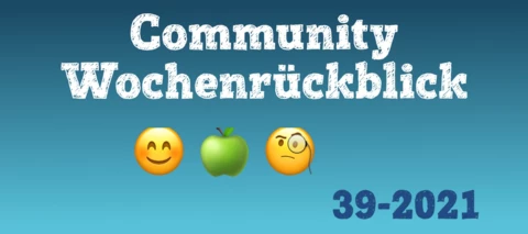 Community Wochenrückblick #39 2021