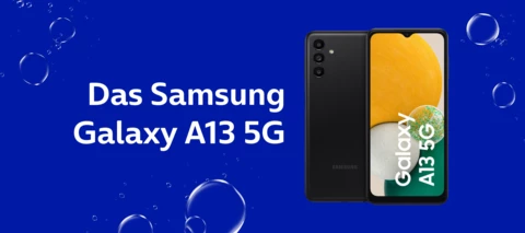Jetzt bei O₂ - Das Samsung Galaxy A13 5G