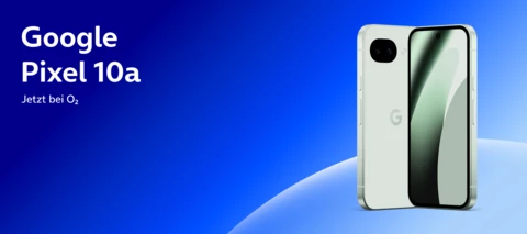 Jetzt bei O₂ vorbestellen - Das neue Google Pixel 10a