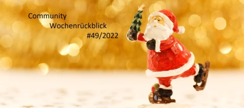 Community Wochenrückblick #49/2022