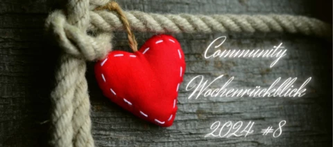 Community Wochenrückblick 2024 #8 - The Power of Love