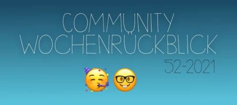 Community Wochenrückblick #52