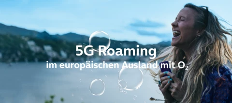 5G Roaming im europäischen Ausland mit O₂