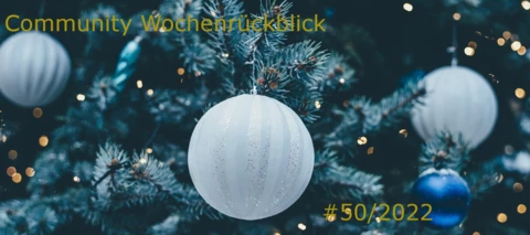 Community Wochenrückblick #50/2022