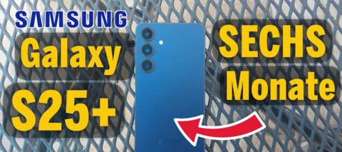 6 Monate Samsung Galaxy S25 Plus – mein ehrliches Fazit! | SeppelPower