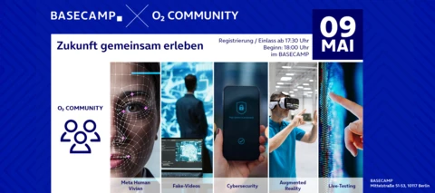 Seid kostenlos vor Ort dabei: O₂ Community "Zukunft gemeinsam erleben" im BASECAMP Berlin