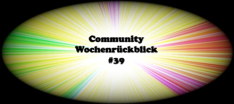 Community Wochenrückblick #39