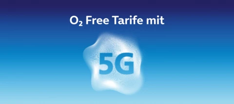 Mehr O₂ Mobilfunktarife mit 5G