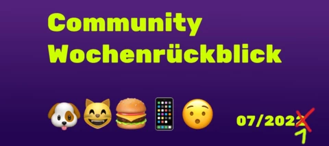 Community Wochenrückblick #07/2021