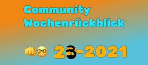 Community Wochenrückblick #23 2021