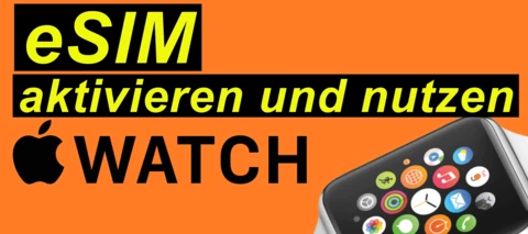 Tutorial: eSIM bei Apple Watch aktvieren und nutzen. Im o2 Netz