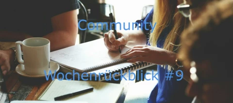 Community Wochenrückblick #9