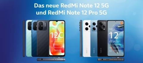 Xiaomi RedMi Note 12 und Xiaomi RedMi Note 12 Pro - Jetzt bei O₂