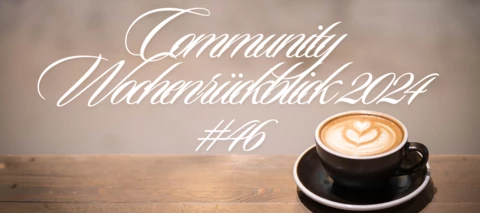 Community Wochenrückblick 2024 #46 - ☕