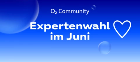Unsere O₂ Community Expertinnen und Experten zum 01. Juni 2026