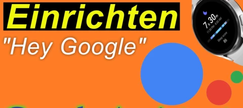Tutorial: Google Assistant auf Samsung Galaxy Watch 4 einrichten und verwenden