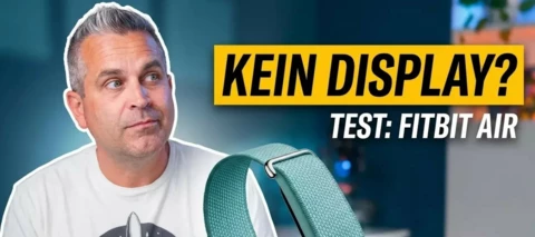 Das Titelbild zum Testbericht der Google Fitbit Air zeigt die testende Person FunThomas und die Fitbit Air