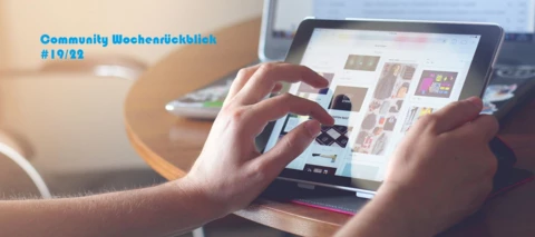 Community Wochenrückblick #19/22