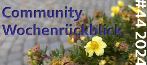 Community Wochenrückblick 2024 #44 - Ein bisschen bunt geht immer