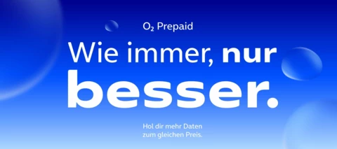 Neue Prepaid Tarife für euch- ab jetzt bei O₂