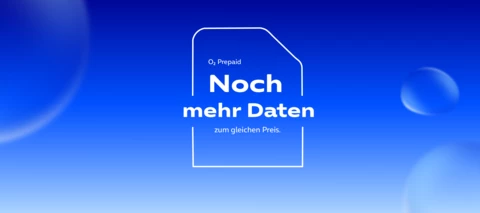 Neue O₂ Prepaid Angebote – Mehr Datenvolumen, gleicher Preis
