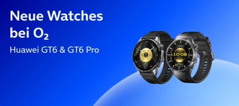 Neu bei O₂ - Die Huawei Watch GT6 und Watch GT6 Pro