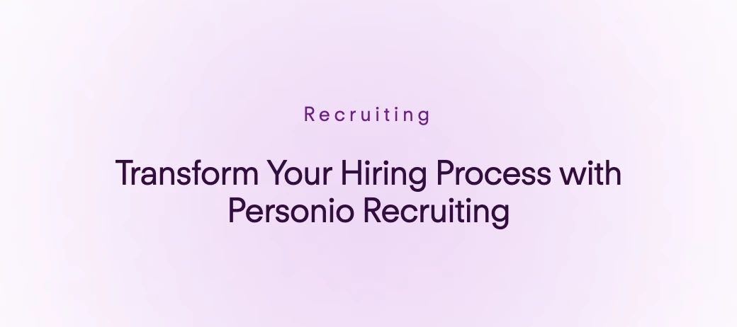 📹 Webinar Recording: Transform Your Hiring Process with Personio Recruiting