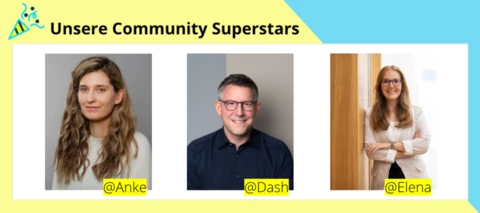 Lernt unsere ersten Community Superstars kennen!