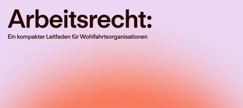 Arbeitsrecht kompakt: Der Praxisleitfaden für Non-Profit-Organisationen