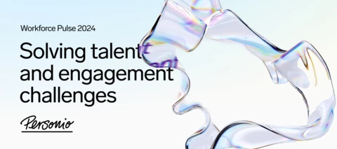 Increase Employee Engagement With Personio’s 2024 Workforce Pulse Report 💥🚀